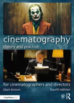 Image of Cinematography: Theory and PracticeFor Cinematographers and Directors