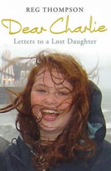 Image of Dear Charlie by Reg Thompson Hardback