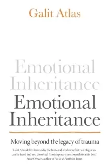 Image of Emotional Inheritance : Moving beyond the legacy of trauma
