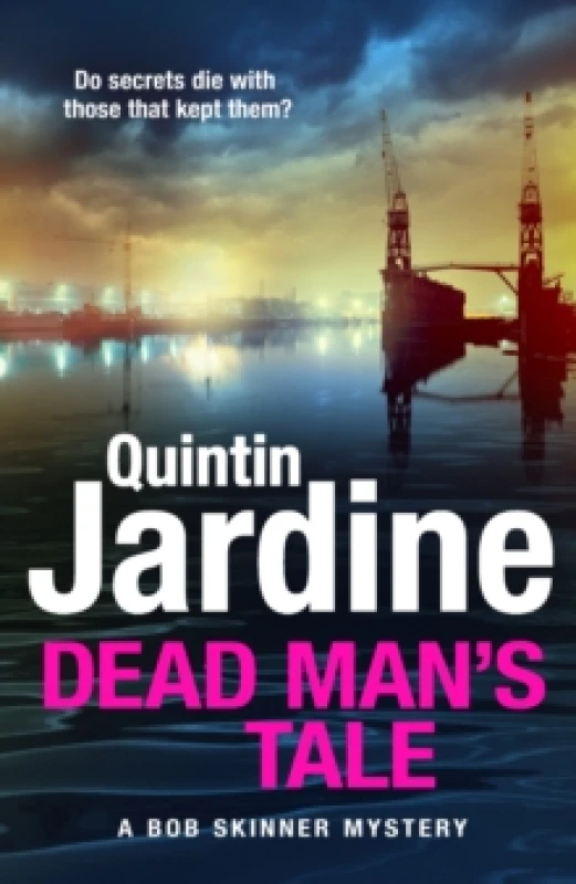 Image of Dead Man's Tale. Hardback. By Quintin Jardine Books