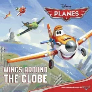 Image of wings around the globe pictureback