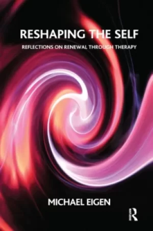 Image of Reshaping the SelfReflections on Renewal Through Therapy