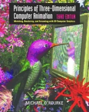 Image of principles of three dimensional computer animation