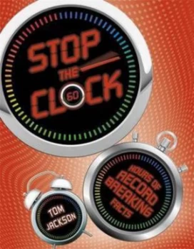 Image of Stop the Clock by Tom Jackson Hardback