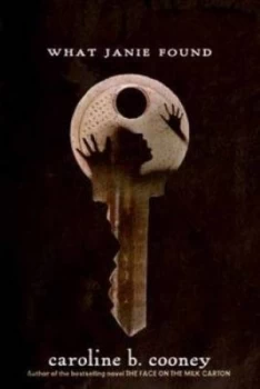 Image of What Janie Found by Caroline B. Cooney Book