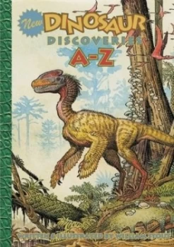 Image of New Dinosaur Discoveries a Z by William Stout Hardback