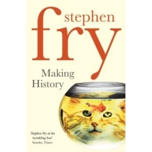 Image of Making History by Stephen Fry (Paperback, 2004)