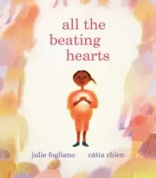 Image of All the Beating Hearts