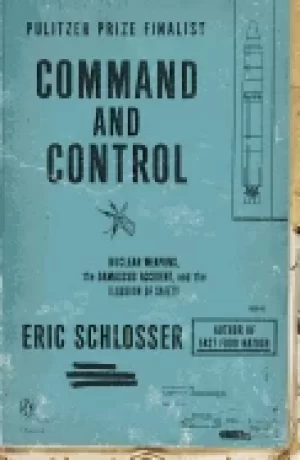 Image of command and control nuclear weapons the damascus accident and the illusion