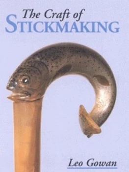 Image of The Craft of Stickmaking by Leo Gowan Paperback