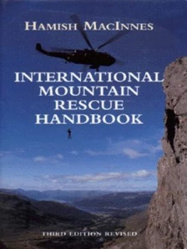 Image of International Mountain Rescue Handbook by Hamish Macinnes Hardback