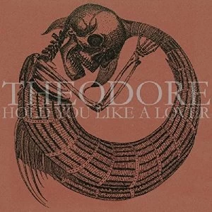 Image of Theodore - Hold You Like A Lover Vinyl