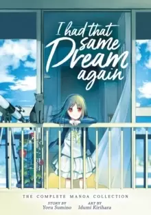 Image of I Had That Same Dream Again: The Complete Manga Collection
