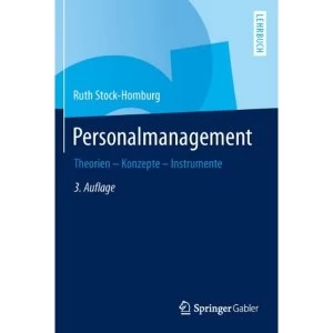 Image of Personalmanagement: Theorien - Konzepte - Instrumente by Ruth Stock-Homburg (Hardback, 2013)