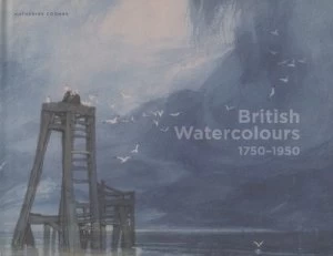 Image of British Watercolours 1750-1950 by Katherine Coombs Hardback