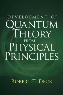 Image of Development of Quantum Theory from Physical Principles