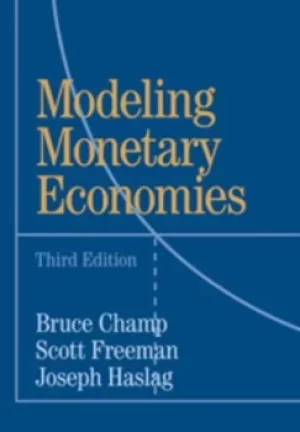Image of Modeling monetary economies by Bruce Champ