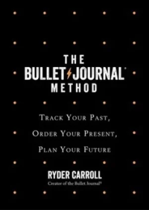 Image of The Bullet Journal method by Ryder Carroll