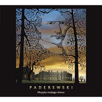Image of Katarzyna Duda, Jacek Jasku?a, Cezary Karwowski, Robert Marat, Robert Morawski & Hanna Samson - Paderewski: Muzyka Mojego...