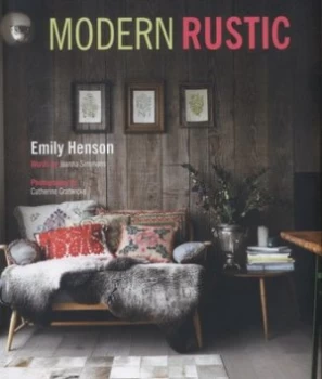 Image of Modern Rustic by Emily Henson Hardback