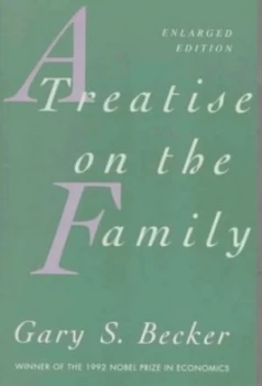 Image of A Treatise on the Family by Gary S Becker Paperback