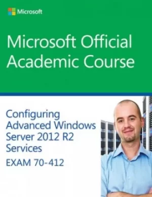 Image of Configuring Advanced Windows Server 2012 R2 Services by Microsoft Official Academic Course