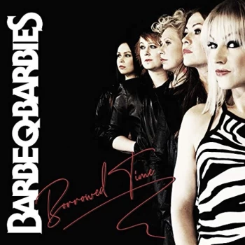 Image of Barbe-Q-Barbies - Borrowed Time CD