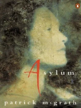Image of Asylum by Patrick Mcgrath Paperback