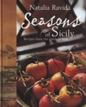 Image of Seasons of Sicily by Natalia Ravid and Nigel Noyes Hardback