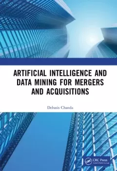 Image of Artificial Intelligence and Data Mining for Mergers and Acquisitions
