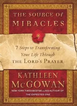 Image of The Source of Miracles by Kathleen McGowan