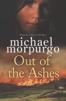 Image of Out of the ashes by Michael Morpurgo