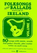 Image of folksongs and ballads popular in ireland volume 1