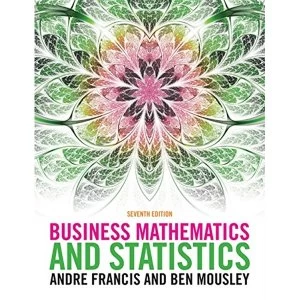 Image of Business Mathematics and Statistics by Andre Francis, Ben Mousley (Paperback, 2014)