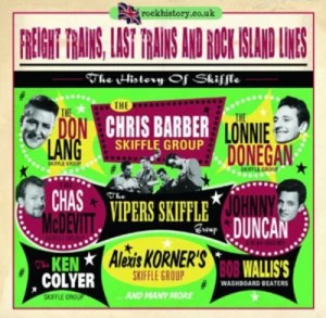 image of Freight Trains Last Trains and Rock Island Lines The History of Skiffle by Various Artists CD Album