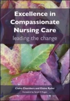 Image of Excellence in compassionate nursing care by Claire Chambers