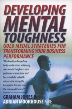 Image of Developing Mental Toughness by Adrian Moorhouse Book