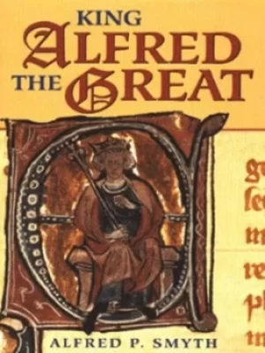 Image of King Alfred the Great by Alfred P. Smyth