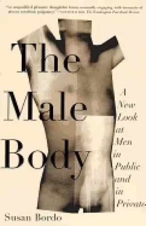Image of male body a new look at men in public and in private