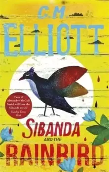 Image of Sibanda and the rainbird by C. M Elliott