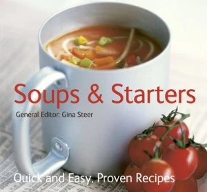 Image of Soups and Starters by Gina Steer Paperback