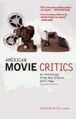 Image of american movie critics an anthology from the silents until now