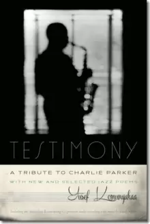 Image of Testimony, A Tribute to Charlie Parker