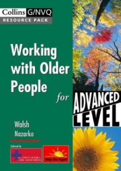 Image of Working with Older People by Mark Walsh and Linda Nazarko Book
