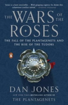 Image of The Wars of the Roses by Dan Jones Paperback