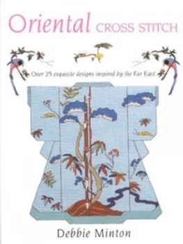 Image of Oriental Cross Stitch by Debbie Minton Hardback