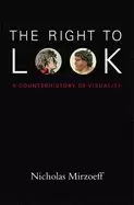 Image of right to look a counterhistory of visuality