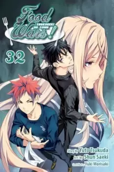 Image of Food Wars!: Shokugeki no Soma, Vol. 32 by Yuto Tsukuda