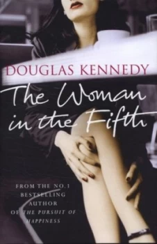 Image of The Woman in the Fifth by Douglas Kennedy Hardback