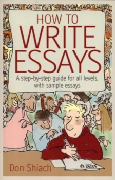 Image of How to Write Essays by Don Shiach Paperback